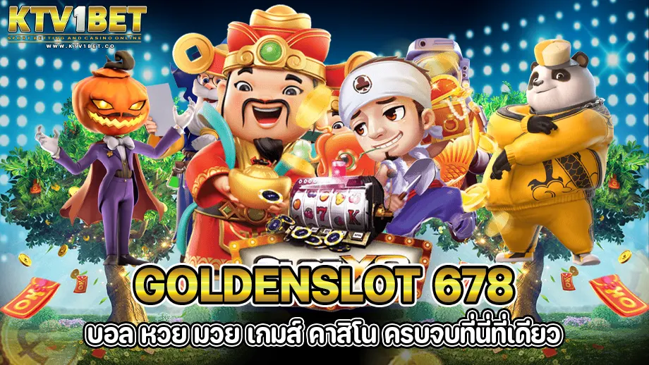 goldenslot 678 